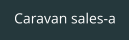 Caravan sales-a