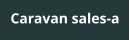 Caravan sales-a