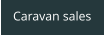 Caravan sales